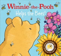 Winnie-the-Pooh: Helps the Bees! kaina ir informacija | Knygos paaugliams ir jaunimui | pigu.lt