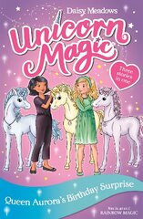 Unicorn Magic: Queen Aurora's Birthday Surprise: Special 3 цена и информация | Книги для подростков и молодежи | pigu.lt