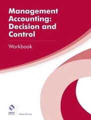 Management Accounting: Decision and Control Workbook kaina ir informacija | Ekonomikos knygos | pigu.lt