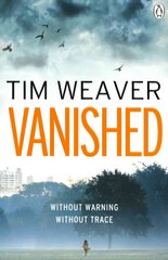 Vanished: The edge-of-your-seat thriller from author of Richard & Judy thriller No One Home 2nd Revised edition цена и информация | Фантастика, фэнтези | pigu.lt