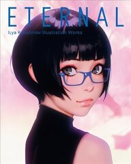 Eternal: Ilya Kuvshinov Illustration Works цена и информация | Книги об искусстве | pigu.lt