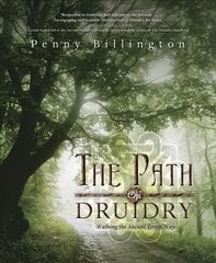 Path of Druidry: Walking the Ancient Green Way kaina ir informacija | Saviugdos knygos | pigu.lt