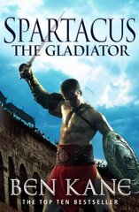 Spartacus: The Gladiator: (Spartacus 1) kaina ir informacija | Fantastinės, mistinės knygos | pigu.lt