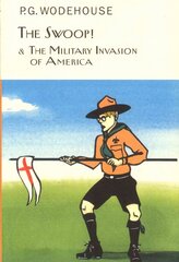 Swoop! & The Military Invasion of America kaina ir informacija | Fantastinės, mistinės knygos | pigu.lt