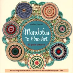 Mandalas to Crochet: 30 Great Patterns kaina ir informacija | Knygos apie sveiką gyvenseną ir mitybą | pigu.lt