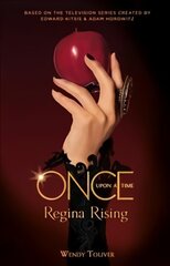 Once Upon a Time - Regina Rising kaina ir informacija | Fantastinės, mistinės knygos | pigu.lt