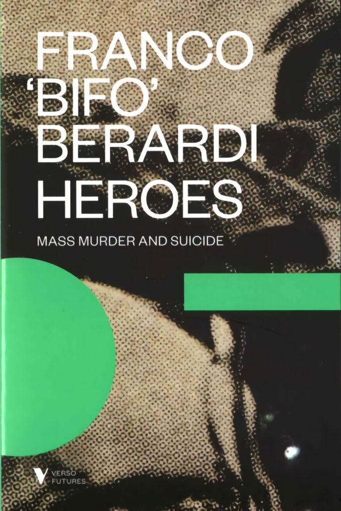 Heroes: Mass Murder and Suicide kaina ir informacija | Istorinės knygos | pigu.lt