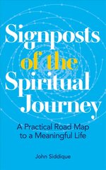 Signposts of the Spiritual Journey: A Practical Road Map to a Meaningful Life 0th New edition kaina ir informacija | Saviugdos knygos | pigu.lt