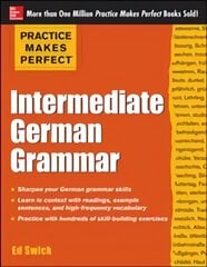 Practice Makes Perfect: Intermediate German Grammar kaina ir informacija | Užsienio kalbos mokomoji medžiaga | pigu.lt