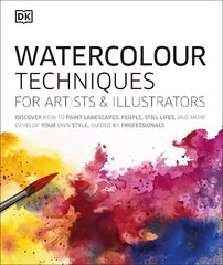 Watercolour Techniques for Artists and Illustrators: Discover how to paint landscapes, people, still lifes, and more. kaina ir informacija | Knygos apie sveiką gyvenseną ir mitybą | pigu.lt