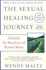 Sexual Healing Journey: A Guide for Survivors of Sexual Abuse (Third Edition) 3rd Revised edition kaina ir informacija | Saviugdos knygos | pigu.lt