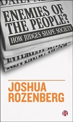 Enemies of the People?: How Judges Shape Society kaina ir informacija | Ekonomikos knygos | pigu.lt