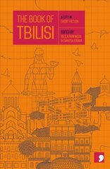 Book of Tbilisi: A City in Short Fiction цена и информация | Фантастика, фэнтези | pigu.lt
