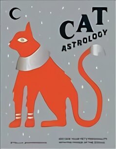 Cat Astrology: Decode Your Pet's Personality with the Power of the Zodiac kaina ir informacija | Saviugdos knygos | pigu.lt