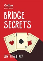 Bridge Secrets: Don'T Miss a Trick 2nd Revised edition цена и информация | Книги о питании и здоровом образе жизни | pigu.lt