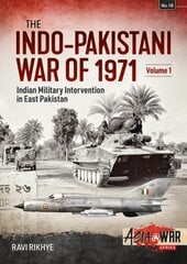 Indo-Pakistani War of 1971: Volume 1: Birth of a Nation kaina ir informacija | Istorinės knygos | pigu.lt