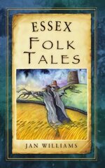 Essex Folk Tales UK ed. цена и информация | Сказки | pigu.lt