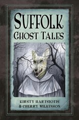 Suffolk Ghost Tales kaina ir informacija | Fantastinės, mistinės knygos | pigu.lt