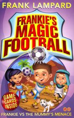 Frankie's Magic Football: Frankie vs The Mummy's Menace: Book 4, Book 4 цена и информация | Книги для подростков и молодежи | pigu.lt