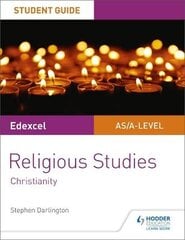 Pearson Edexcel Religious Studies A level/AS Student Guide: Christianity kaina ir informacija | Dvasinės knygos | pigu.lt