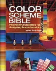 Colour Scheme Bible: Inspirational Palettes for Designing Home Interiors цена и информация | Самоучители | pigu.lt