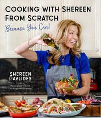 Cooking with Shereen from Scratch: Because You Can! цена и информация | Книги рецептов | pigu.lt