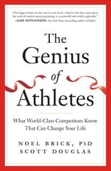 Genius of Athletes: What World-Class Competitors Know That Can Change Your Life цена и информация | Самоучители | pigu.lt