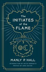 Initiates of the Flame: The Deluxe Edition: The Deluxe Edition цена и информация | Духовная литература | pigu.lt