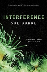 Interference: A Novel kaina ir informacija | Fantastinės, mistinės knygos | pigu.lt