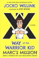 Marc's Mission: Way of the Warrior Kid цена и информация | Книги для подростков  | pigu.lt