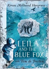 Leila and the Blue Fox: The perfect gift for every child this Christmas! цена и информация | Книги для подростков и молодежи | pigu.lt