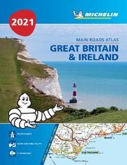 Great Britain & Ireland 2021 - Mains Roads Atlas (A4-Paperback): Tourist & Motoring Atlas A4 Paperback цена и информация | Энциклопедии, справочники | pigu.lt