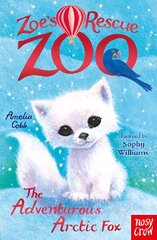 Zoe's Rescue Zoo: The Adventurous Arctic Fox цена и информация | Книги для подростков  | pigu.lt