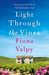 Light Through the Vines цена и информация | Fantastinės, mistinės knygos | pigu.lt