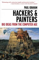 Hackers & Painters: Big Ideas from the Computer Age kaina ir informacija | Ekonomikos knygos | pigu.lt