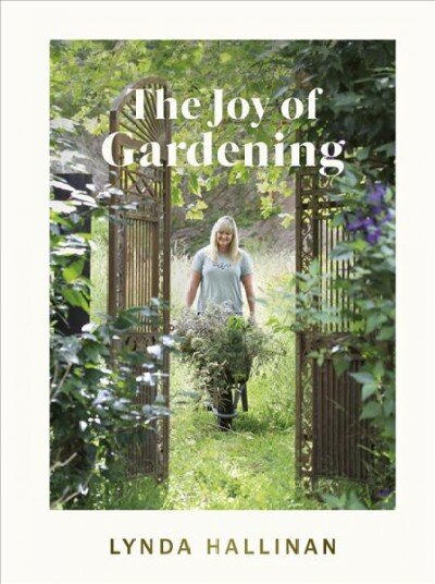 Joy of Gardening kaina ir informacija | Knygos apie sodininkystę | pigu.lt