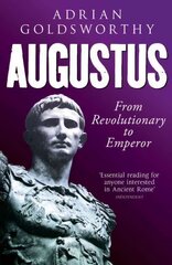 Augustus: From Revolutionary to Emperor цена и информация | Биографии, автобиографии, мемуары | pigu.lt
