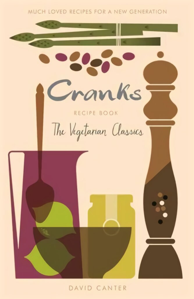 Cranks Recipe Book: The Vegetarian Classics kaina ir informacija | Receptų knygos | pigu.lt