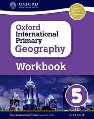 Oxford International Primary Geography: Workbook 5, Workbook 5 цена и информация | Книги для подростков  | pigu.lt