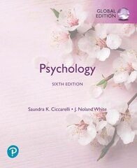 Psychology, Global Edition 6th edition kaina ir informacija | Socialinių mokslų knygos | pigu.lt
