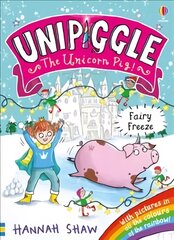 Unipiggle: Fairy Freeze kaina ir informacija | Knygos paaugliams ir jaunimui | pigu.lt