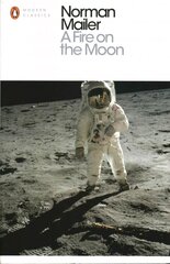 A Fire on the Moon kaina ir informacija | Istorinės knygos | pigu.lt