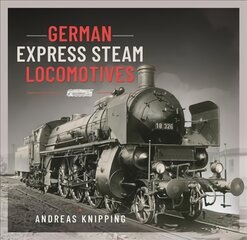 German Express Steam Locomotives kaina ir informacija | Kelionių vadovai, aprašymai | pigu.lt