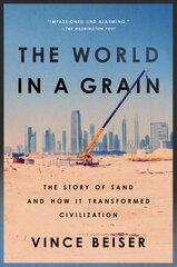 World In A Grain: The Story of Sand and How It Transformed Civilization цена и информация | Книги о питании и здоровом образе жизни | pigu.lt