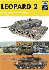 Leopard 2: NATO's First Line of Defence, 1979-2020 цена и информация | Исторические книги | pigu.lt