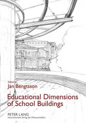 Educational Dimensions of School Buildings New edition kaina ir informacija | Knygos apie architektūrą | pigu.lt