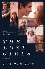 Lost Girls: A Novel Media Tie-In цена и информация | Fantastinės, mistinės knygos | pigu.lt