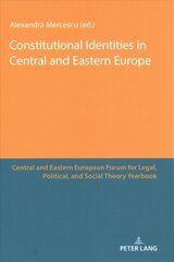 Constitutional Identities in Central and Eastern Europe New edition kaina ir informacija | Socialinių mokslų knygos | pigu.lt