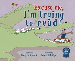 Excuse Me, I'm Trying to Read! цена и информация | Книги для малышей | pigu.lt