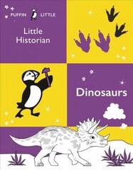 Puffin Little Historian: Dinosaurs цена и информация | Книги для подростков  | pigu.lt